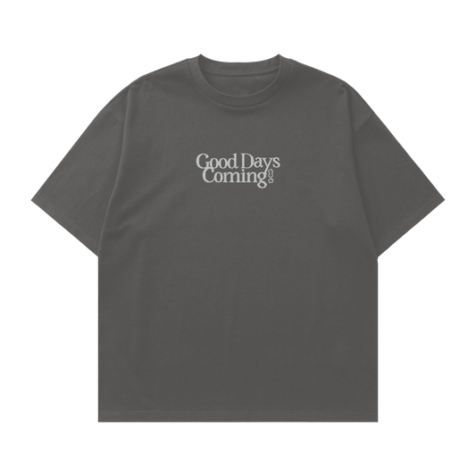 Good Days Coming! Oversized Tee (Charcoal)